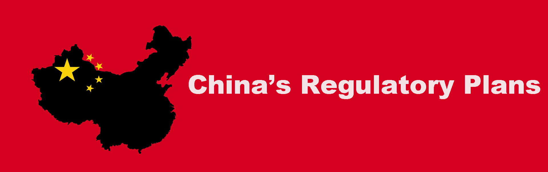 China’s Regulatory Plans (1)